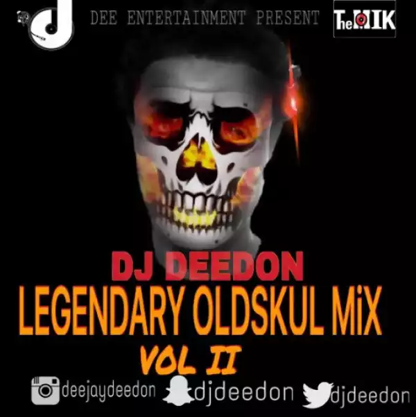 Dj Deedon - Legendary OldSkul Mix Vol. II